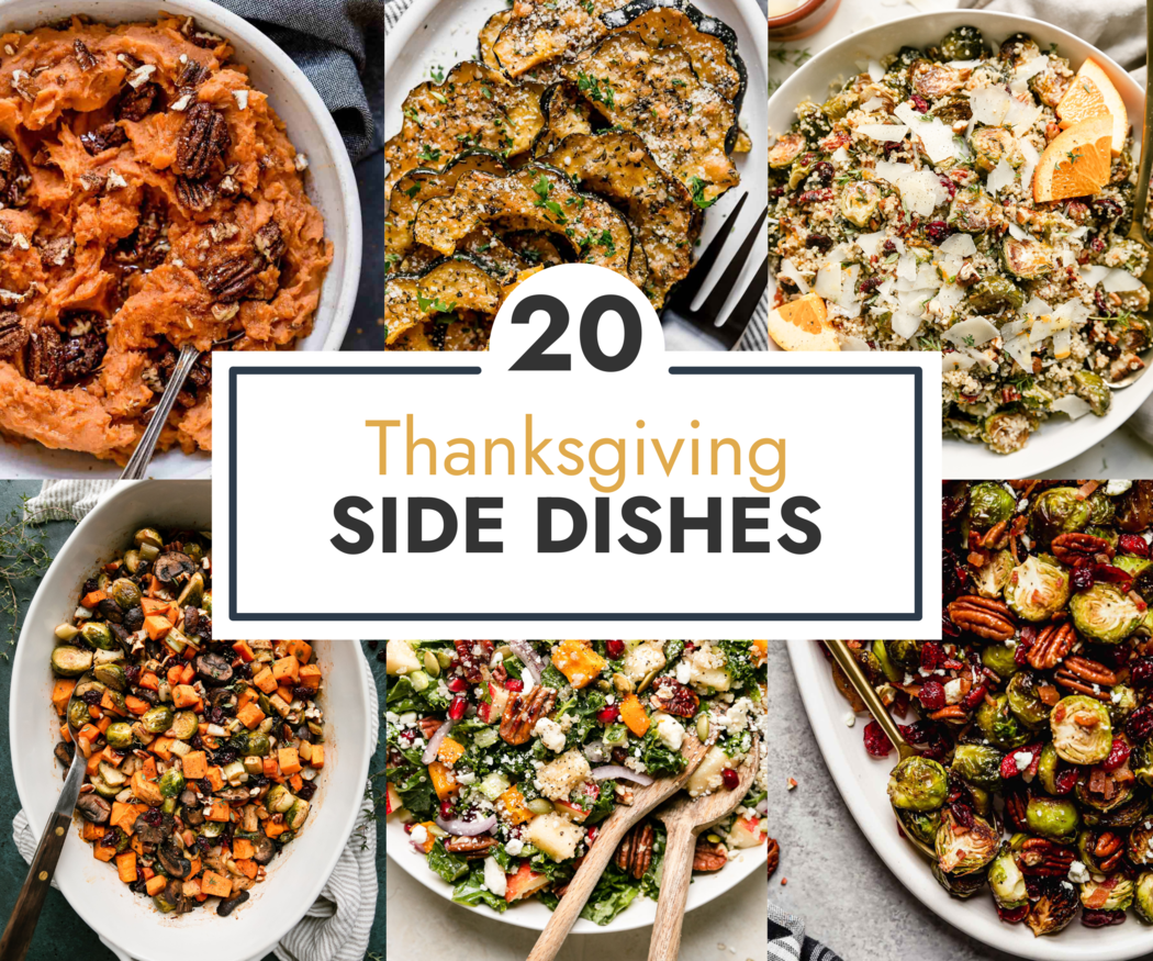 20 Thanksgiving Side Dishes (Healthy, Simple, Gluten Free)